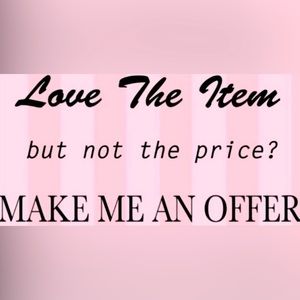 Feel Free To Make A Reasonable Offer